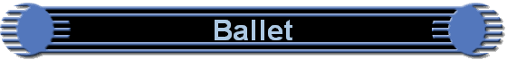 Ballet