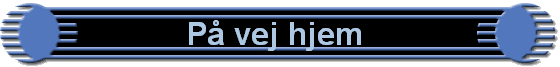P� vej hjem 